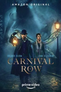 Download Carnival Row (Season 1-2) [S02E10 Added] Dual Audio {Hindi-English} Msubs WeB-DL 720p [220MB] || 1080p [1.1GB]