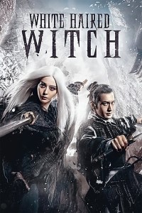 Download The White Haired Witch of Lunar Kingdom (2014) Dual Audio {Hindi-Chinese} 480p [350MB] || 720p [1GB]