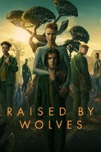 Download Raised by Wolves (Season 1 – 2) {English With Subtitles} WeB-HD 720p [250MB] || 1080p [1.5GB]