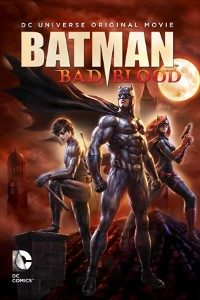 Download Batman: Bad Blood (2016) {English With Subtitles} 480p [300MB] || 720p [500MB] || 1080p [1GB]
