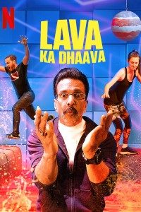 Download Netflix Lava Ka Dhaava [Floor Is Lava] (Season 1-3) Dual Audio {Hindi-English} WeB-DL 720p [200MB] || 1080p [1GB]