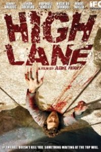 Download High Lane (2009) {French With Subtitles} BluRay 480p [300MB] || 720p [700MB]