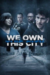 Download We Own This City Season 1 2022 {English With Subtitles} 720p [300MB] || 1080p [1.9GB]