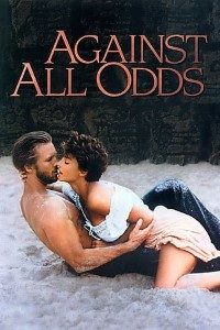 Download Against All Odds (1984) Dual Audio (Hindi-English) 480p [400MB] || 720p [1GB] || 1080p [2.4GB]