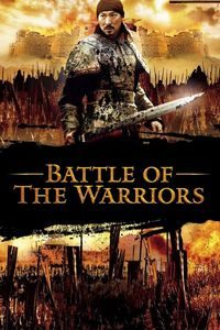 Download Battle of the Warriors (2006) Dual Audio {Hindi-Chinese} BluRay ESubs 480p [430MB] || 720p [1.1GB] || 1080p [2.7GB]
