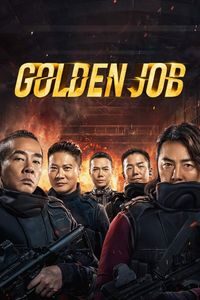 Download Golden Job (2018) Dual Audio (Hindi-Chinese) Msubs Bluray 480p [325MB] || 720p [890MB] || 1080p [2.1GB]