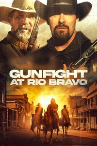 Download Gunfight at Rio Bravo (2023) {English With Subtitles} BluRay 480p [240MB] || 720p [650MB] || 1080p [1.5GB]
